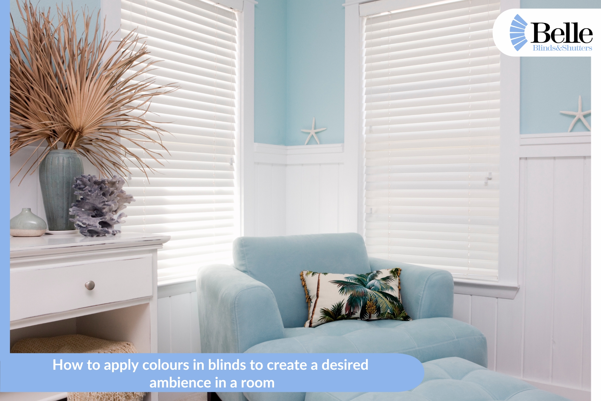 How To Apply Colours In Blinds To Create A Desired Ambience In A Room